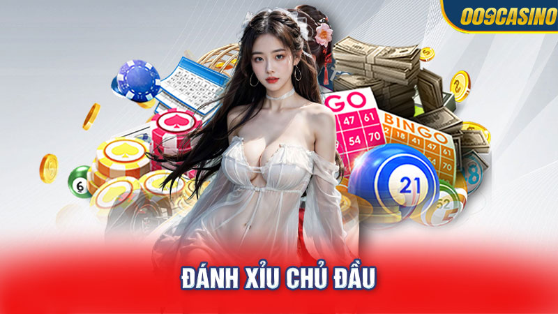 Đánh xỉu chủ đầu