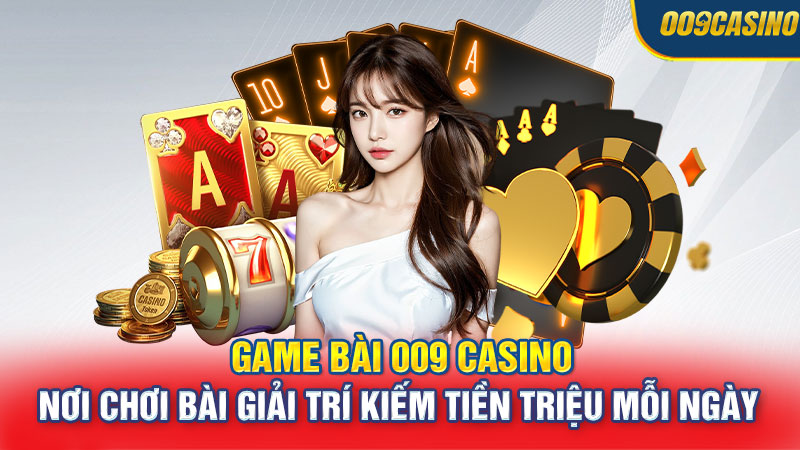 game-bai-009-casino